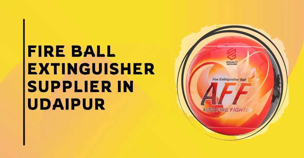 Fire Ball Extinguisher Supplier in Udaipur