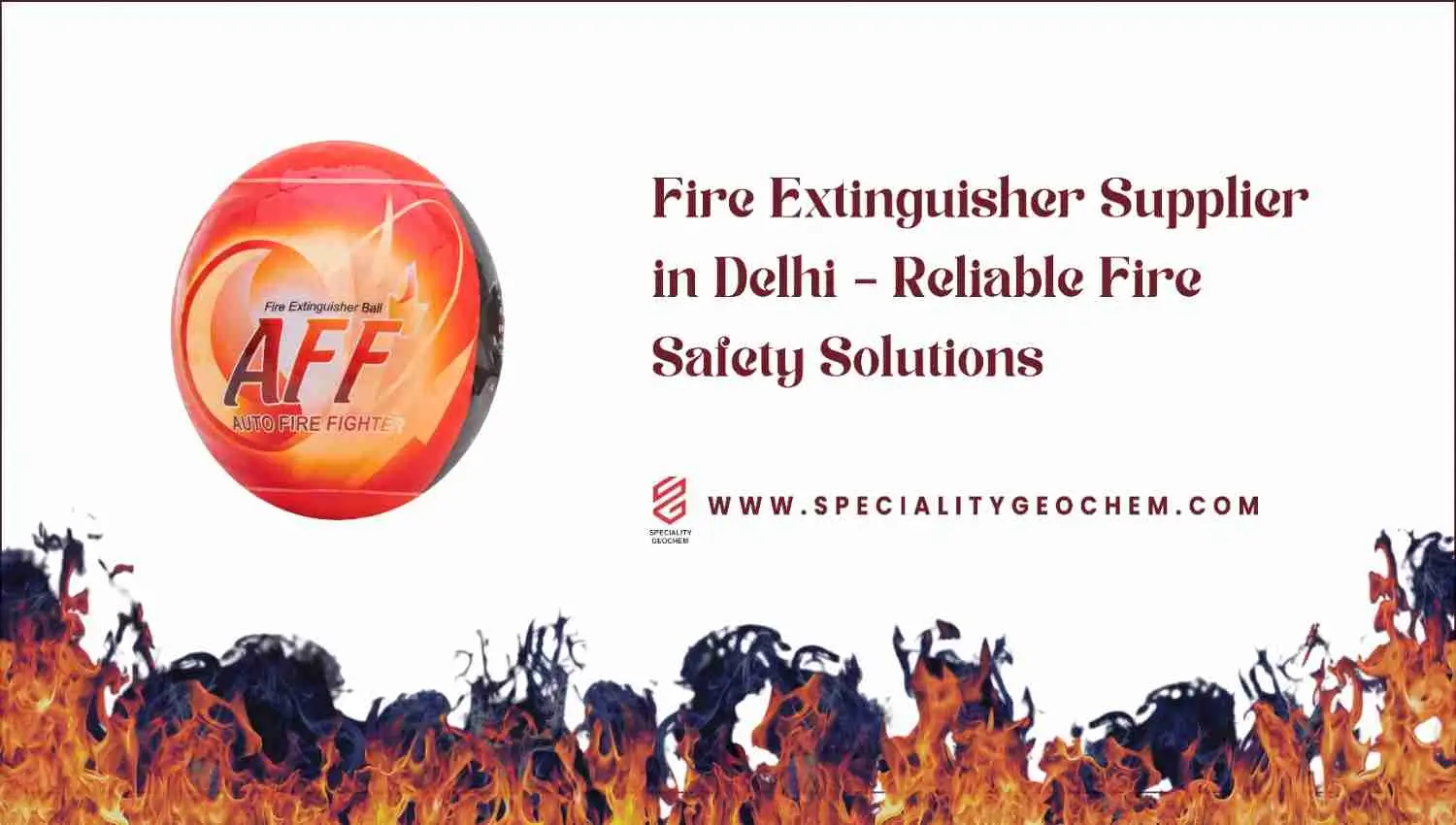 Fire Extinguisher Supplier in Delhi – Reliable Fire Safety Solutions