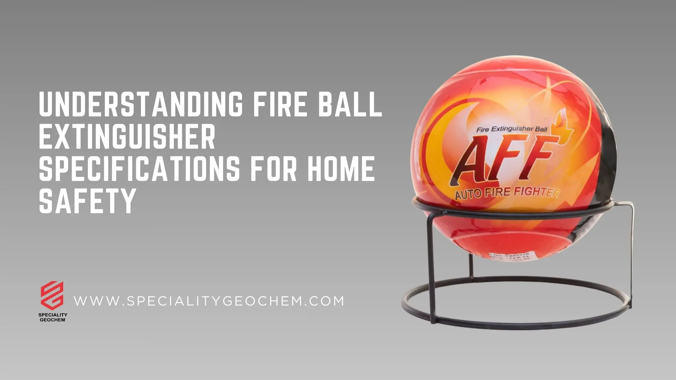 fire ball extinguisher specification