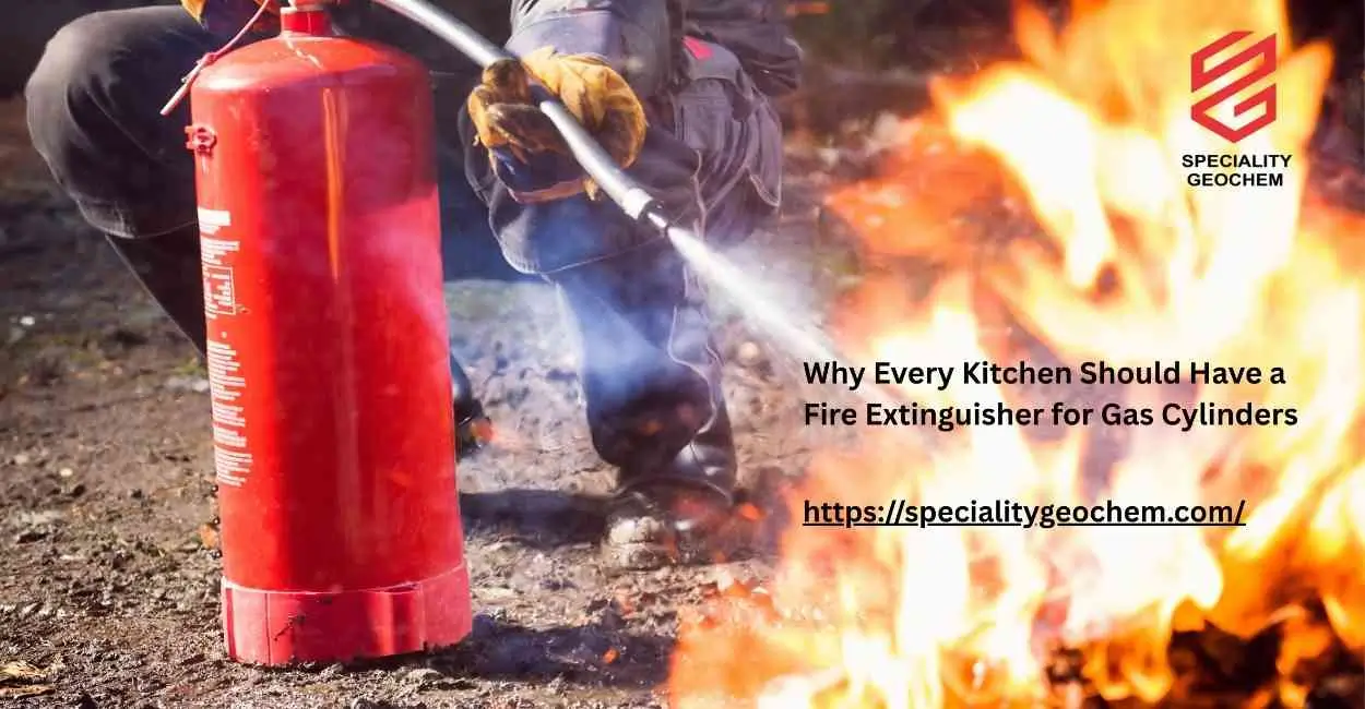 Why Every Kitchen Should Have a Fire Extinguisher for Gas Cylinders