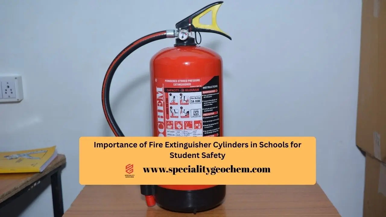 Importance of Fire Extinguisher Cylinders in Schools for Student Safety