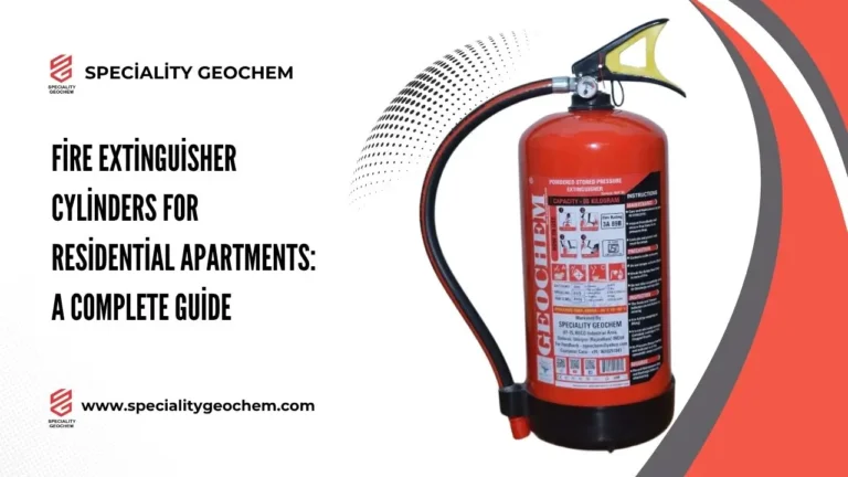 Fire Extinguisher Cylinders for Residential Apartments: A Complete Guide