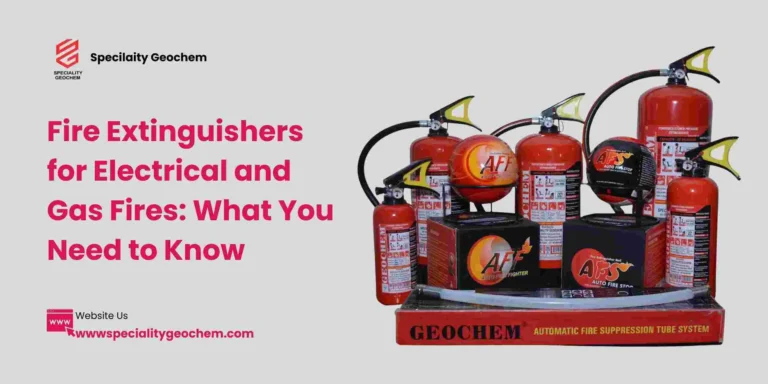 Fire Extinguishers for Electrical and Gas Fires: What You Need to Know