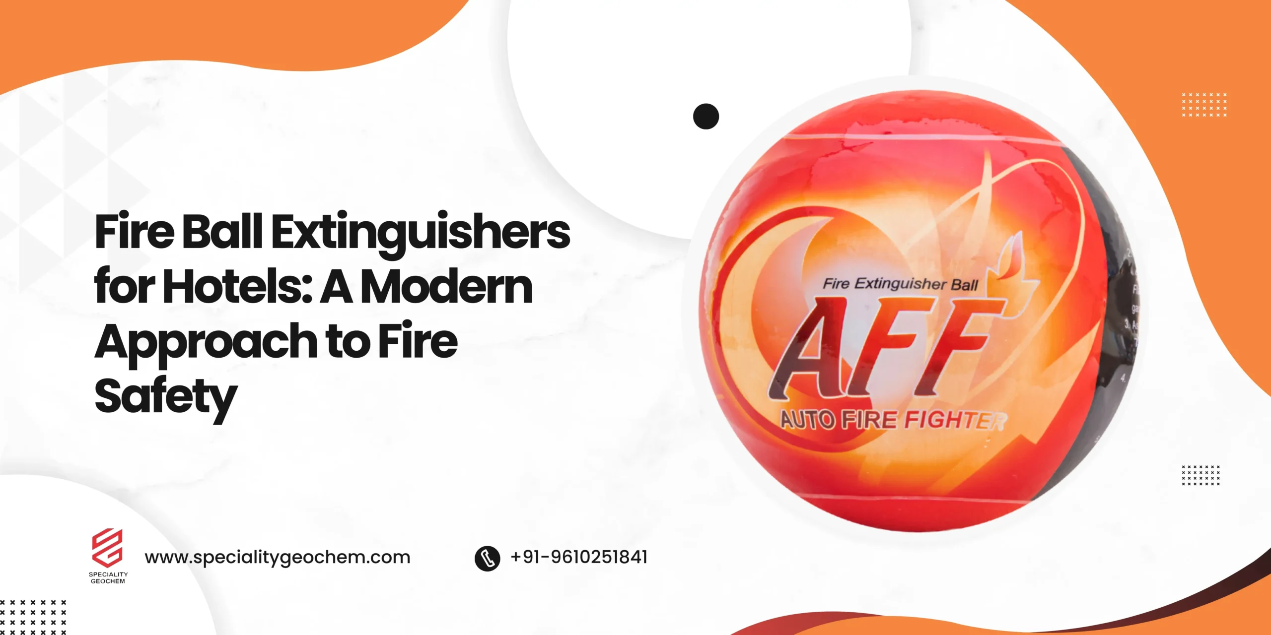 Fire Ball Extinguishers for Hotels: A Modern Approach to Fire Safety
