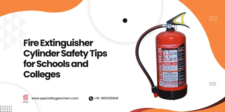 Fire Extinguisher Cylinder Safety Tips for Schools and Colleges