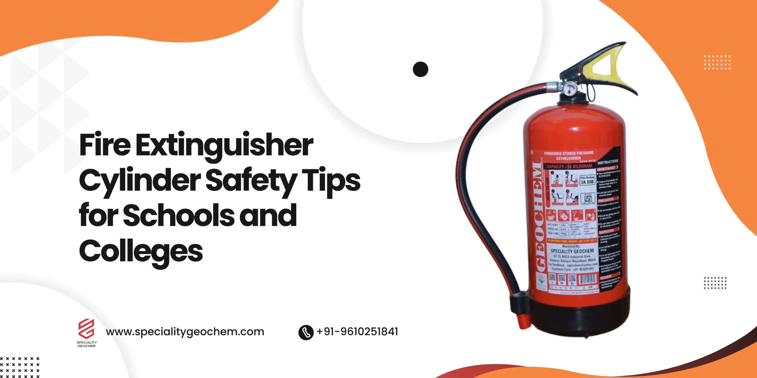 Fire Extinguisher Cylinder Safety Tips for Schools and Colleges