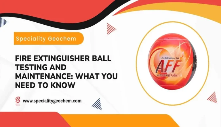 Fire Extinguisher Ball Testing and Maintenance: What You Need to Know