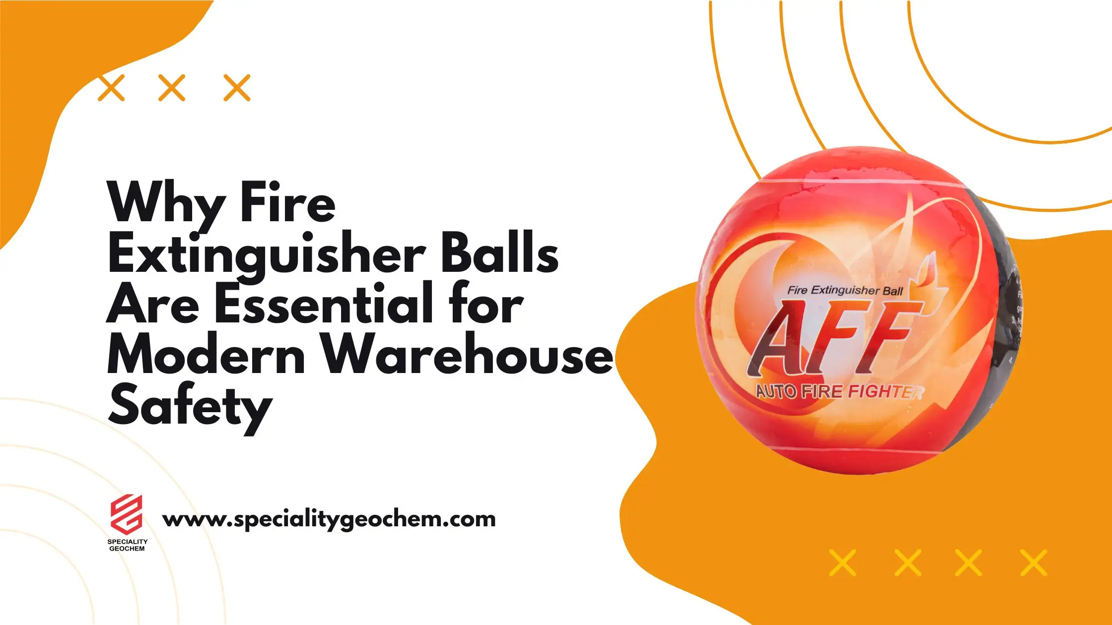 Why Fire Extinguisher Balls Are Essential for Modern Warehouse Safety