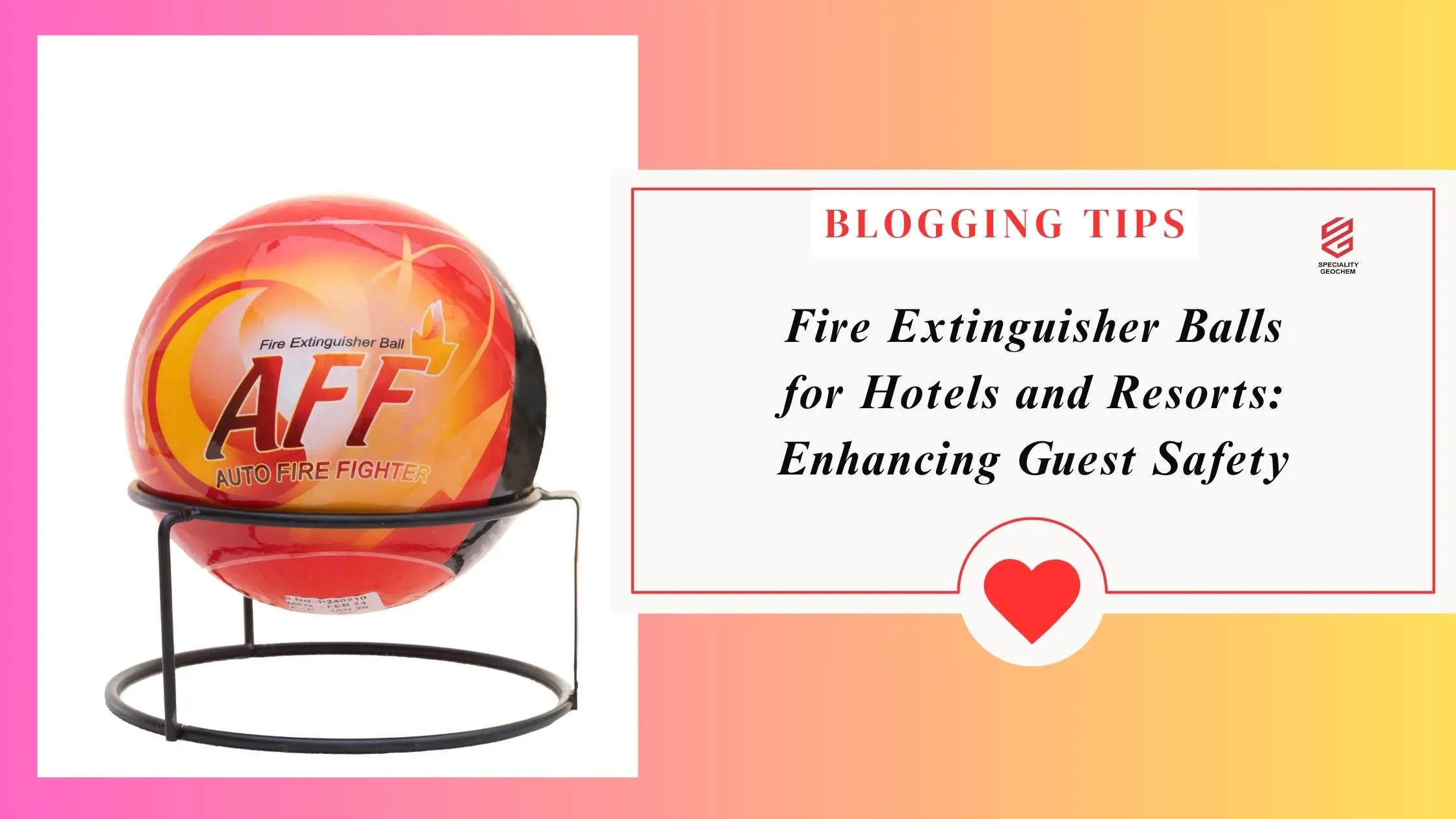 Fire Extinguisher Balls for Hotels and Resorts: Enhancing Guest Safety