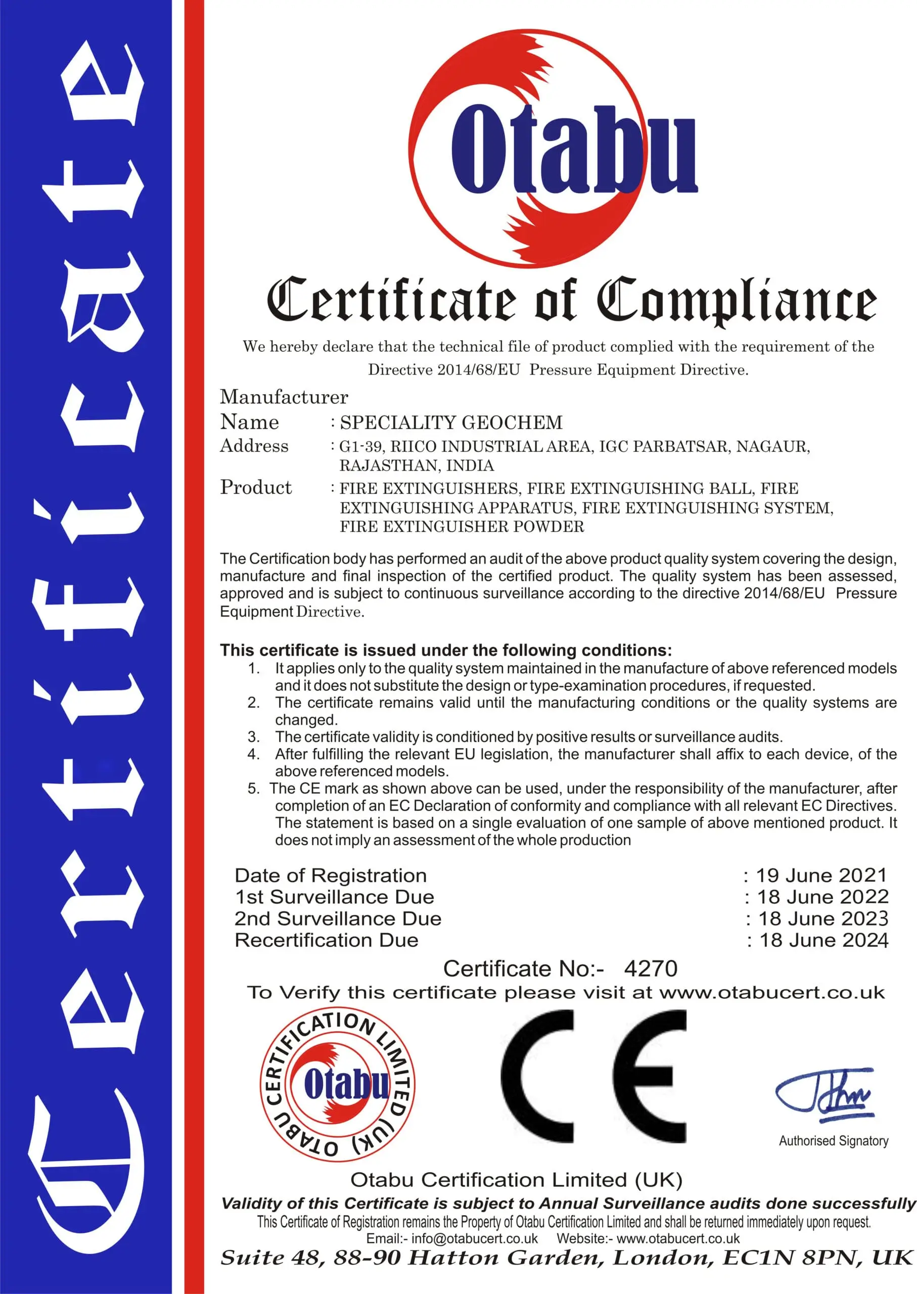 CE certification awarded to Speciality Geochem for manufacturing fire extinguisher ball and other fire safety equipment.