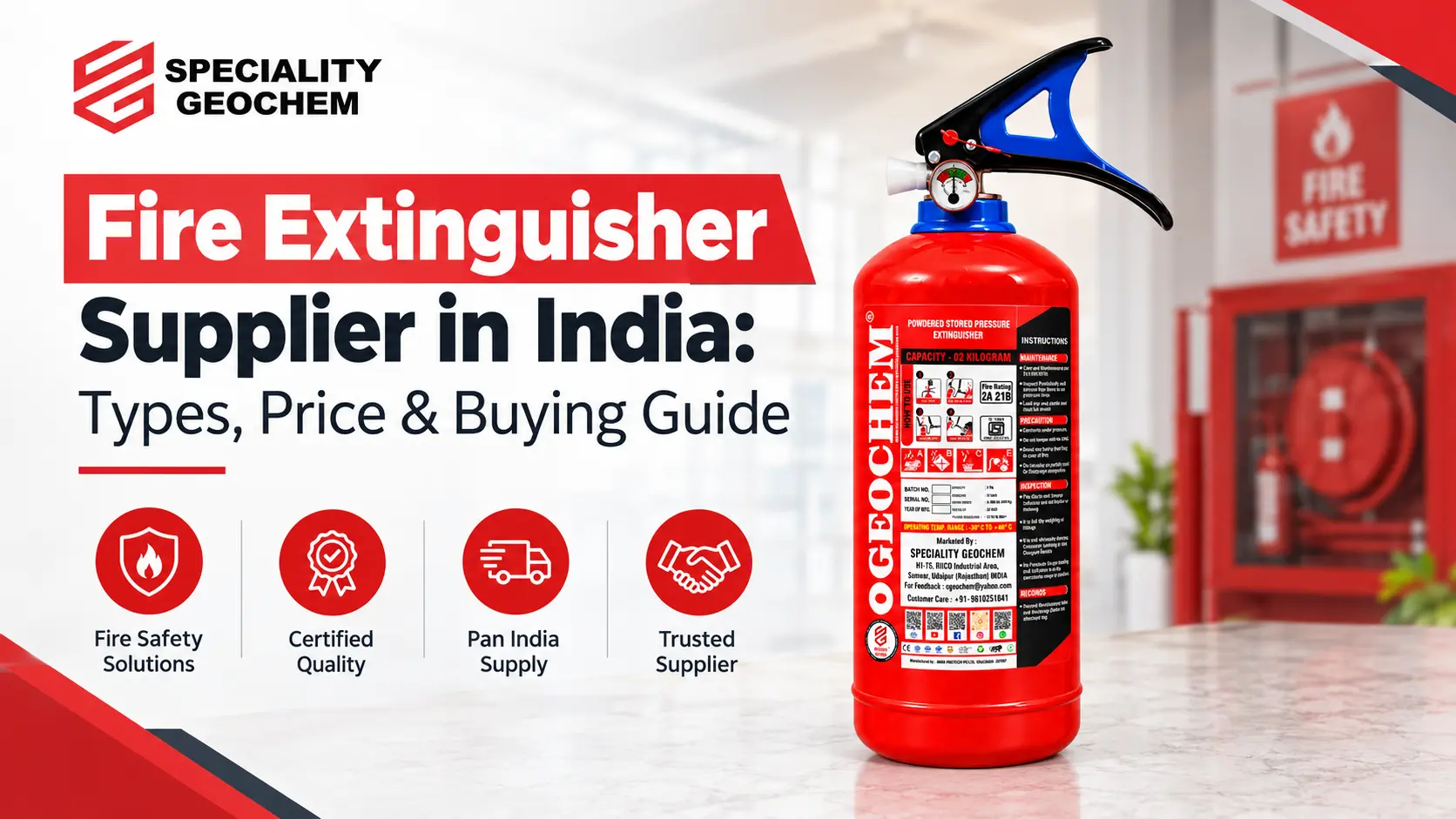 ISI-marked ABC, CO2, foam and water fire extinguishers from Speciality Geochem