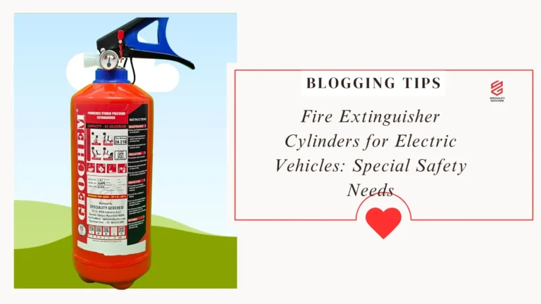 Fire Extinguisher Cylinders for Electric Vehicles: Special Safety Needs