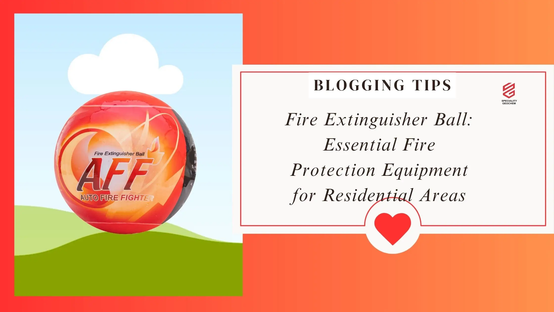 Fire Extinguisher Ball: Essential Fire Protection Equipment for Residential Areas