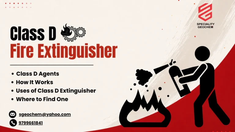 Class D Fire Extinguisher: Agents, How It Works, Uses